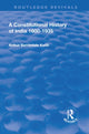 Book cover of: Revival: A Constitutional History of India (1936). By: Arthur Berriedale Keith