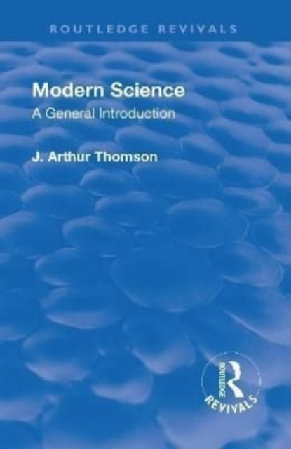 Revival: Modern Science (1929)
