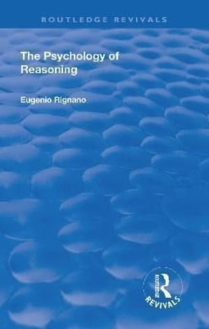 Revival: The Psychology of Reasoning (1923)
