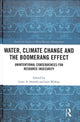 Book cover of: Water, Climate Change and the Boomerang Effect. By: Larry Swatuk