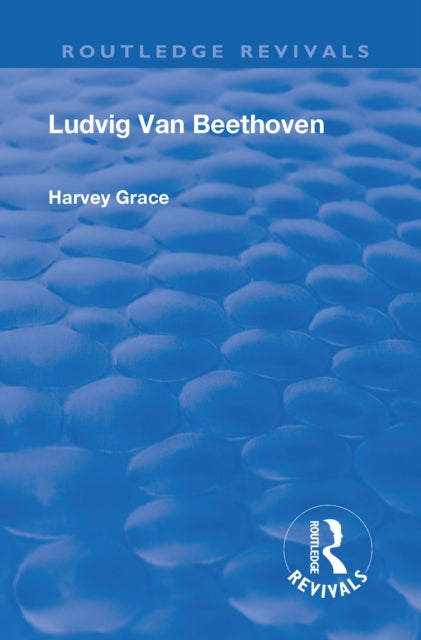 Book cover of: Revival: Beethoven (1933). By: Harvey Grace