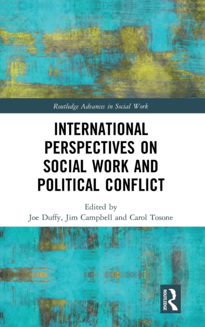 Book cover of: International Perspectives on Social Work and Political Conflict. By: Joe Duffy