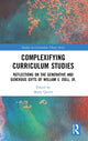 Book cover of: Complexifying Curriculum Studies. By: Molly Quinn