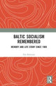 Book cover of: Baltic Socialism Remembered. By: Ene Kõresaar
