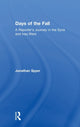Book cover of: Days of the Fall. By: Jonathan Spyer