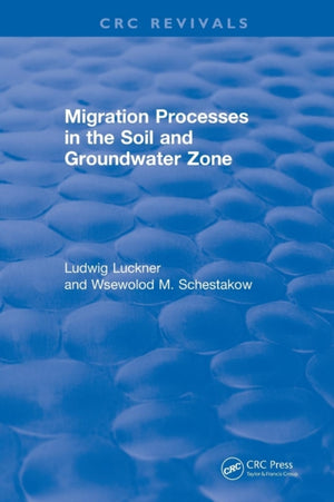 Migration Processes in the Soil and Groundwater Zone (1991)