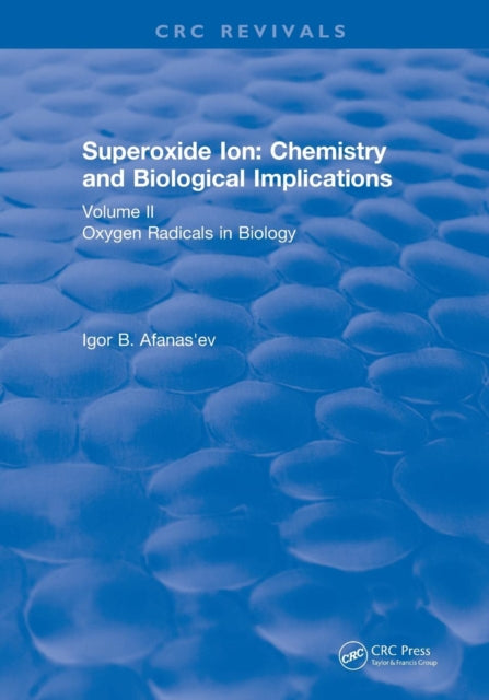 Superoxide Ion: Volume II (1991)