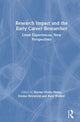 Book cover of: Research Impact and the Early Career Researcher. By: Kieran Fenby-Hulse