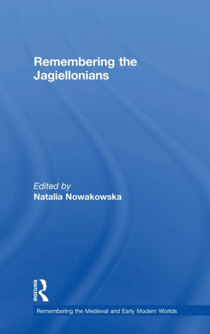 Remembering the Jagiellonians