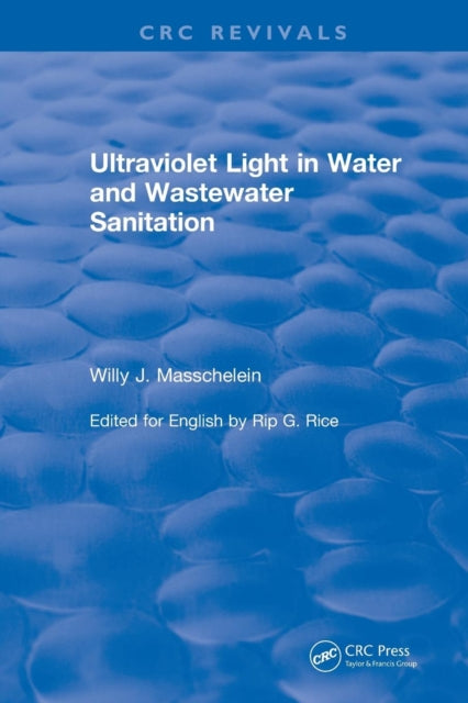 Ultraviolet Light in Water and Wastewater Sanitation (2002)