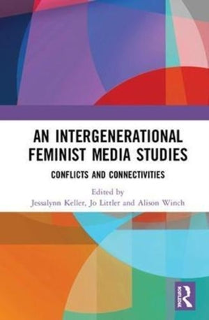 Intergenerational Feminist Media Studies