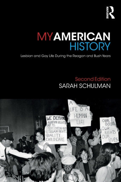 Book cover of: My American History. By: Sarah Schulman