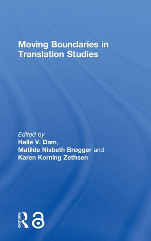 Moving Boundaries in Translation Studies