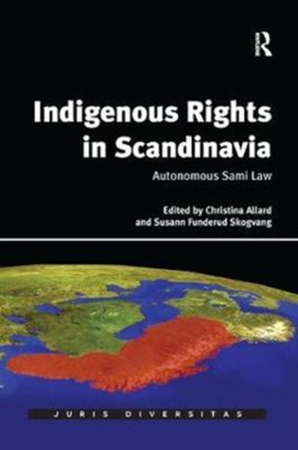 Book cover of: Indigenous Rights in Scandinavia. By: Christina Allard