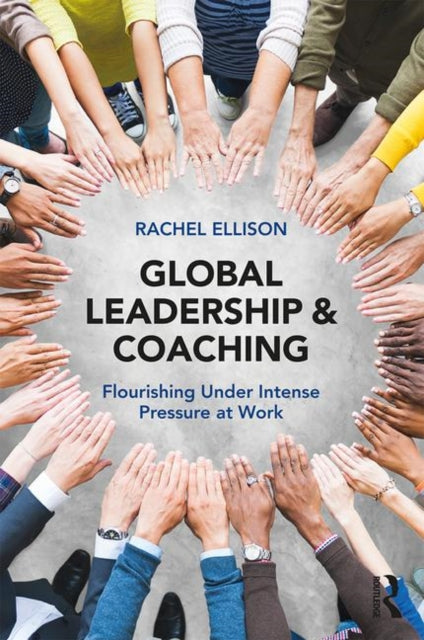Book cover of: Global Leadership and Coaching. By: Rachel Ellison
