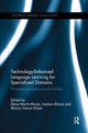 Book cover of: Technology-Enhanced Language Learning for Specialized Domains. By: Elena Martín-Monje