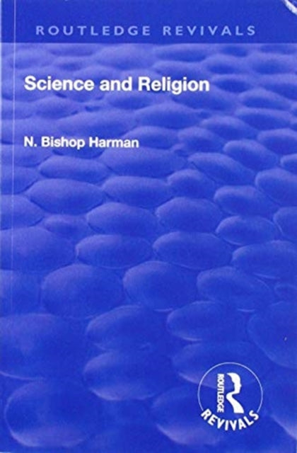 Book cover of: Revival: Science and Religion (1935). By: N. Bishop Harman