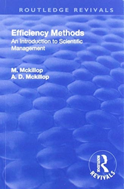 Book cover of: Revival: Efficiency Methods (1917). By: Margaret Mackillop