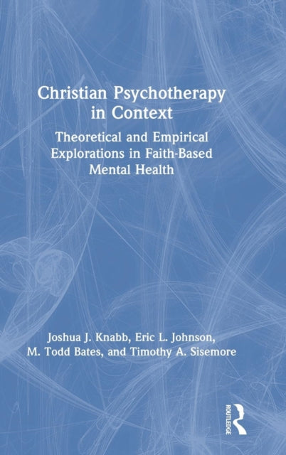 Book cover of: Christian Psychotherapy in Context. By: Joshua J. Knabb