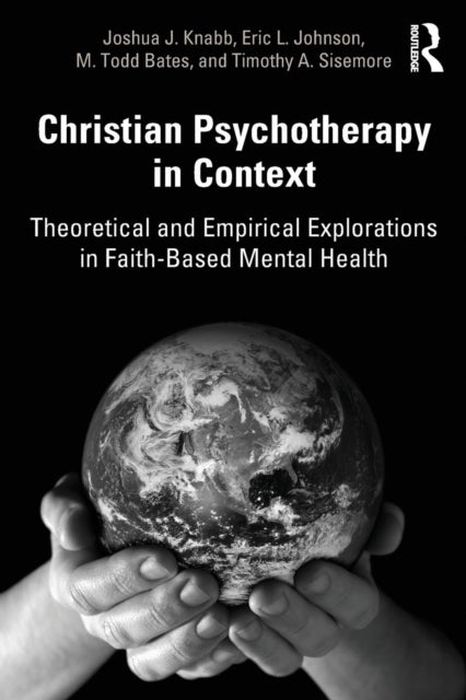 Book cover of: Christian Psychotherapy in Context. By: Joshua J. Knabb