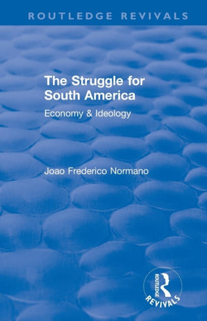 Revival: The Struggle for South America (1931)