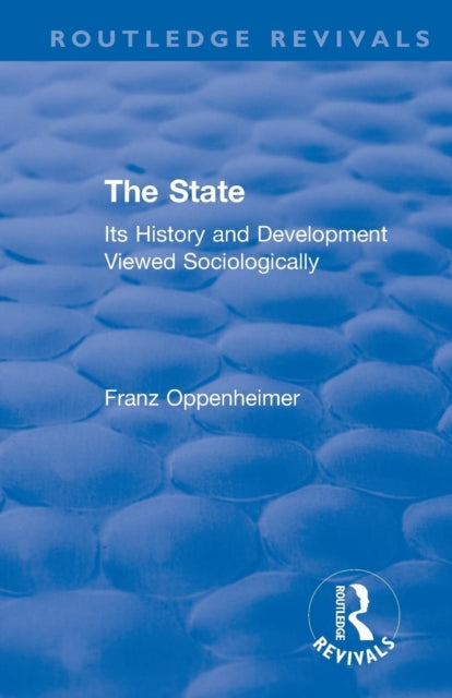 Book cover of: Revival: The State (1922). By: Franz Oppenheimer