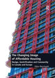 Book cover of: Changing Image of Affordable Housing. By: Ulduz Maschaykh