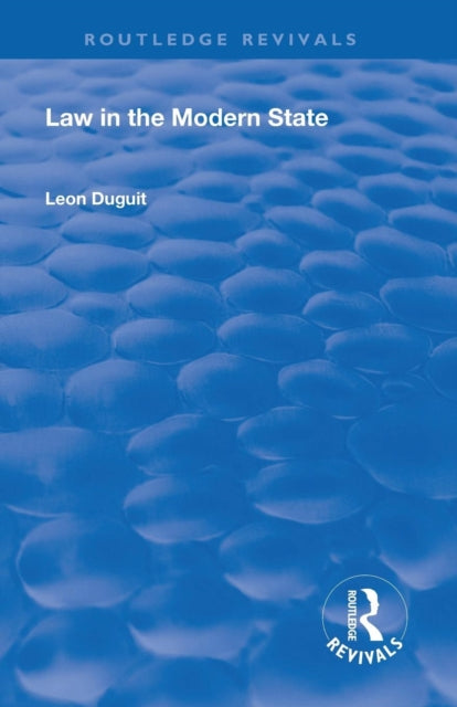 Book cover of: Revival: Law in the Modern State (1921). By: Léon Duguit