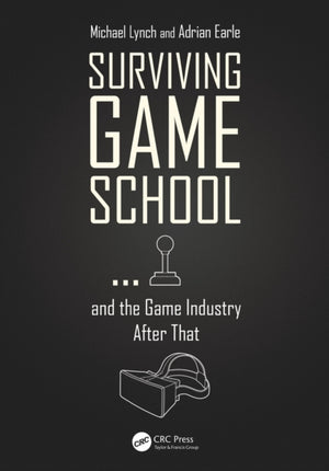 Surviving Game School…and the Game Industry After That