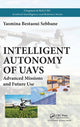Book cover of: Intelligent Autonomy of UAVs. By: Yasmina Bestaoui Sebbane