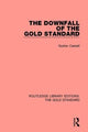 Book cover of: Downfall of the Gold Standard