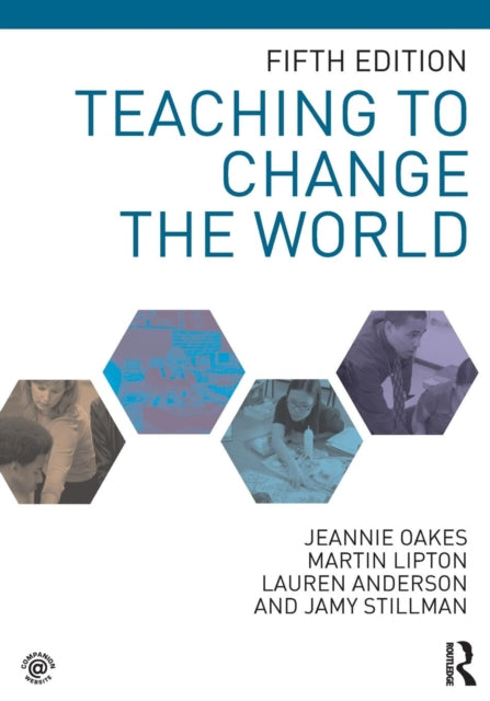 Book cover of: Teaching to Change the World. By: Jeannie Oakes