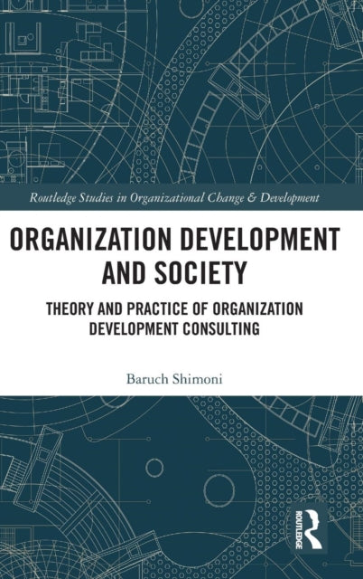 Book cover of: Organization Development and Society. By: Baruch Shimoni