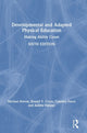 Book cover of: Developmental and Adapted Physical Education. By: Michael Horvat