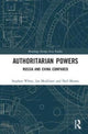 Book cover of: Authoritarian Powers. By: Stephen White