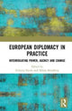 Book cover of: European Diplomacy in Practice. By: Federica Bicchi