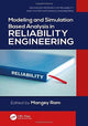 Book cover of: Modeling and Simulation Based Analysis in Reliability Engineering. By: Mangey Ram