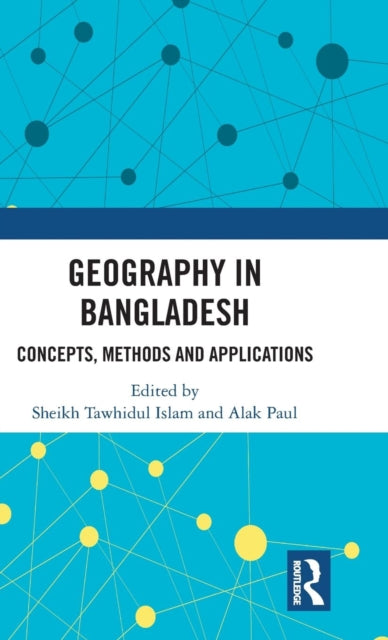 Book cover of: Geography in Bangladesh. By: Sheikh Tawhidul Islam