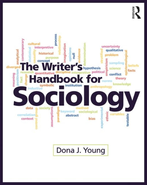Book cover of: Writer’s Handbook for Sociology. By: Dona J. Young