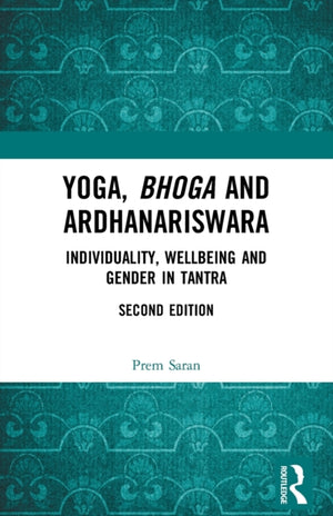 Yoga, Bhoga and Ardhanariswara