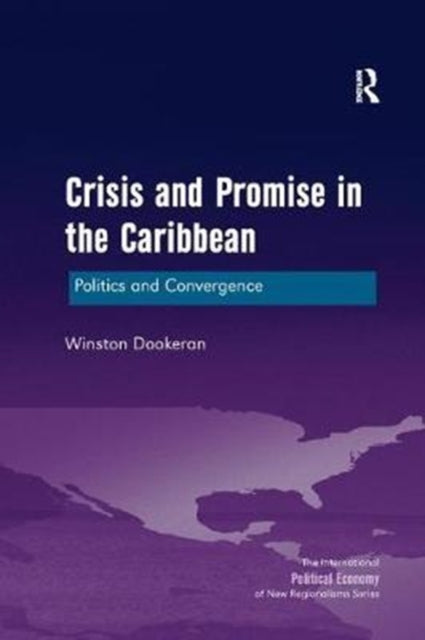 Book cover of: Crisis and Promise in the Caribbean. By: Winston Dookeran