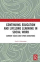 Book cover of: Continuing Education and Lifelong Learning in Social Work. By: Paul A. Kurzman
