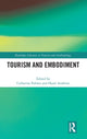 Book cover of: Tourism and Embodiment. By: Catherine Palmer
