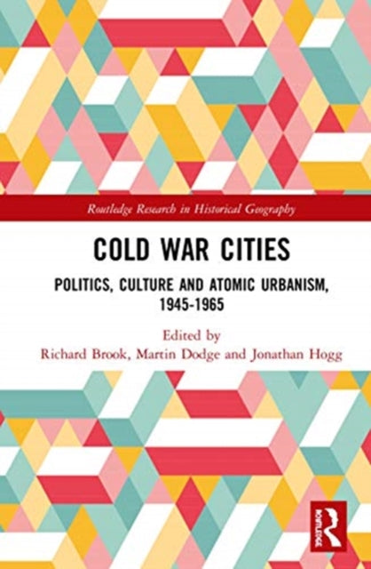 Book cover of: Cold War Cities. By: Richard Brook