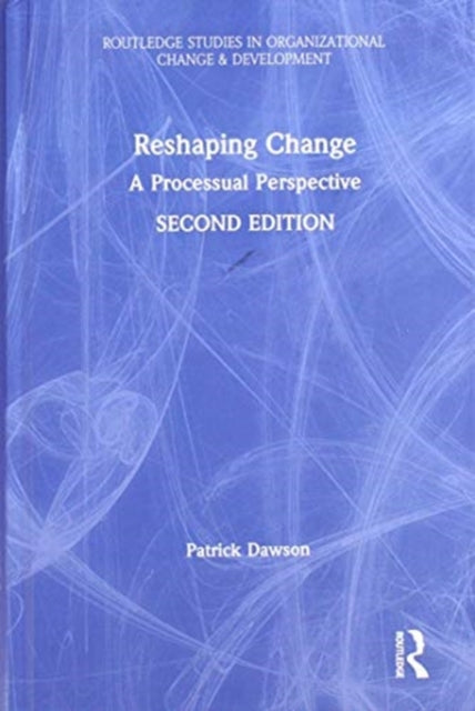 Book cover of: Reshaping Change. By: Patrick Dawson