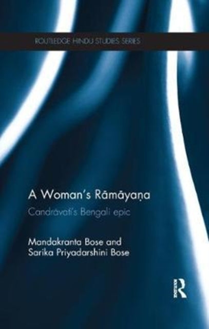 Book cover of: Woman's Ramayana. By: Mandakranta Bose