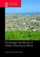 Book cover of: Routledge Handbook of Urban Planning in Africa. By: Carlos Nunes Silva
