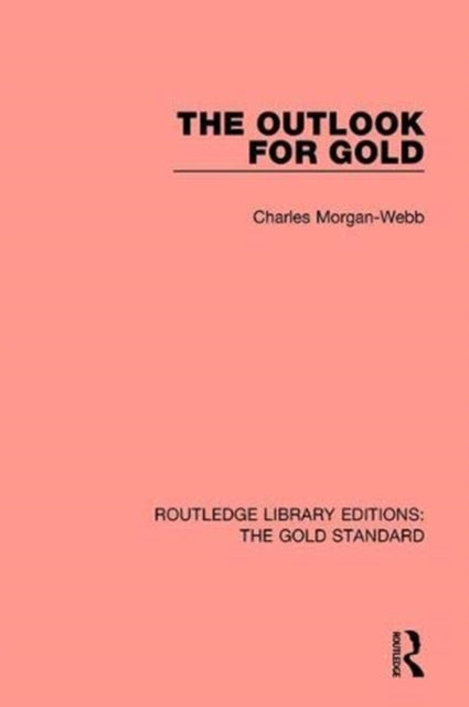 Book cover of: Outlook for Gold. By: Charles Morgan Webb