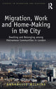 Book cover of: Migration, Work and Home-Making in the City. By: Annabelle Wilkins