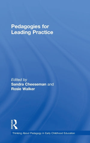 Pedagogies for Leading Practice